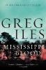 Mississippi Blood - Greg Iles