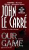 Our Game - John le Carre