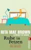 Ruhe in Fetzen - Rita Mae Brown, Sneaky Pie Brown