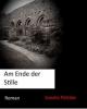 Am Ende der Stille - Sandra Plötzke