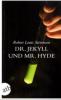 Der seltsame Fall des Dr. Jekyll und Mr. Hyde - Robert L. Stevenson