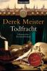 Todfracht - Derek Meister