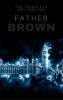Father Brown: The Complete Collection - G. K. Chesterton