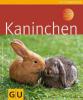 Kaninchen - Gabriele Linke-Grün, Monika Wegler