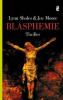 Blasphemie - Lynn Sholes, Joe Moore