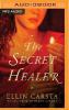 The Secret Healer - Ellin Carsta