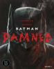 Batman: Damned. Bd.1 - Brian Azzarello, Lee Bermejo