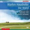 Die Wand, 2 Audio-CDs (Sonderausgabe) - Marlen Haushofer