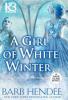 A Girl of White Winter - Barb Hendee