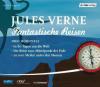 Fantastische Reisen, 6 Audio-CDs - Jules Verne