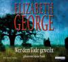 Wer dem Tode geweiht - Elizabeth George