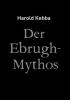 Der Ebrugh-Mythos - Harold Kebba
