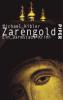 Zarengold - Michael Kibler