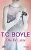 Die Frauen - T. C. Boyle