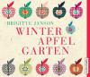 Winterapfelgarten, 4 Audio-CDs - Brigitte Janson