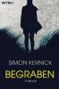 Begraben - Simon Kernick