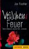 Veilchens Feuer - Joe Fischler
