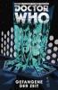 Doctor Who - Gefangene der Zeit, Band 1 - Scott Tipton, David Tipton
