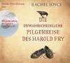 Die unwahrscheinliche Pilgerreise des Harold Fry, 6 Audio-CDs (Jubiläumsaktion) - Rachel Joyce