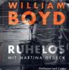Ruhelos, 5 Audio-CDs - William Boyd