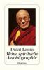 Meine spirituelle Autobiographie - Dalai Lama XIV.