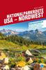 Nationalparkroute USA - Nordwest - Marion Landwehr