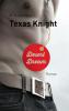 Texas Knight - Desert Dream - M. C. Steinweg