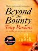 Beyond the Bounty - Tony Parsons