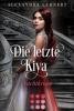 Die letzte Kiya 2: Nachtkrone - Alexandra Lehnert