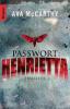 Passwort: Henrietta - Ava McCarthy