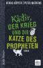 Kadir, der Krieg und die Katze des Propheten - Benno Köpfer