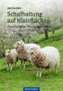 Schafhaltung auf Kleinflächen - Axel Gutjahr