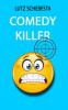 Comedy Killer - Lutz Schebesta