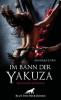 Im Bann der Yakuza | Erotischer SM-Roman - Angelique Corse