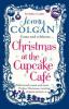Christmas at the Cupcake Café - Jenny Colgan