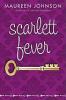 Scarlett Fever - Maureen Johnson