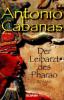 Der Leibarzt des Pharao - Antonio Cabanas