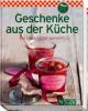 Geschenke aus der Küche (Minikochbuch) - 