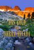 Das Gold der Sierra Nevada - Thomas Schmidt