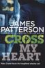 Cross My Heart - Patterson James