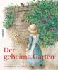 Der geheime Garten - Frances Hodgson Burnett