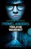 The Homelanders 03: Tödliche Wahrheit - Andrew Klavan