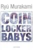 Coin Locker Babys - Ryu Murakami