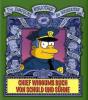 Chief Wiggums Buch von Schuld und Sühne (Simpsons Bibliothek der Weisheiten) - Matt Groening