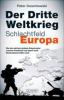 Der Dritte Weltkrieg - Schlachtfeld Europa - Peter Orzechowski