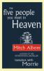 The Five People You Meet In Heaven - Mitch Albom