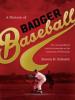 A History of Badger Baseball - Steven D. Schmitt