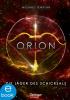Die Sternen-Saga 2. Orion - Michael Templar