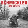 Das Letzte - Wilfried Schmickler