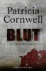 Blut - Patricia Cornwell